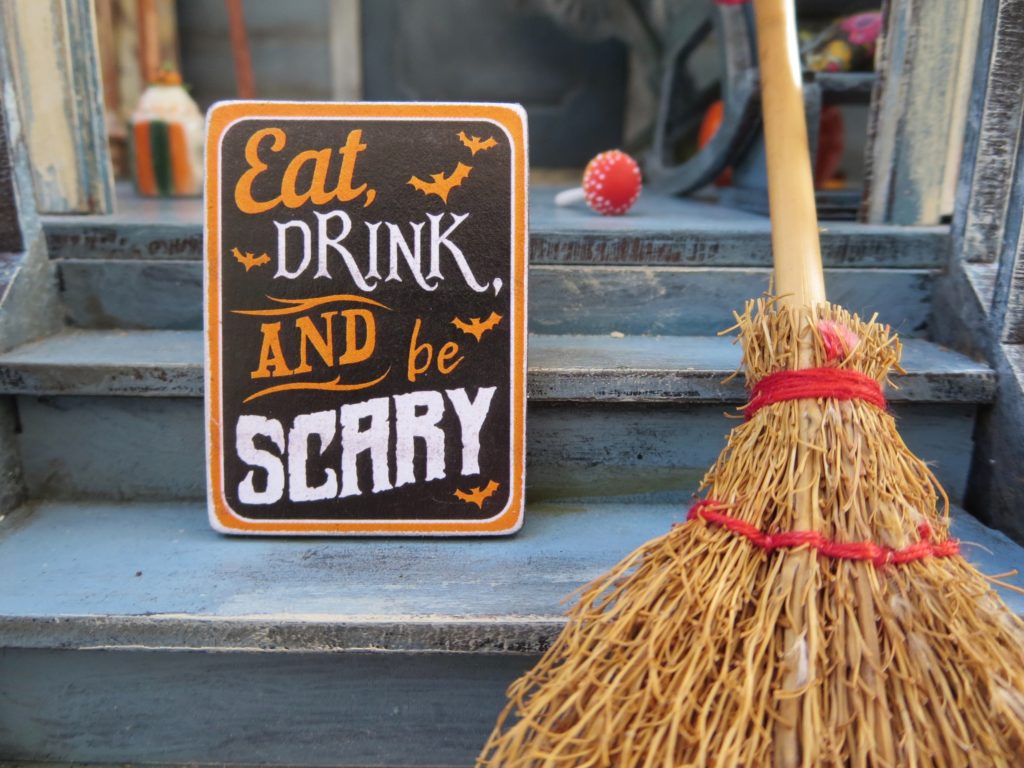 Eat, drink and be scary.